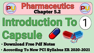 Chapter 5.2 - Capsule - Part 1| Definition, Advantages \u0026 Disadvantages, classification