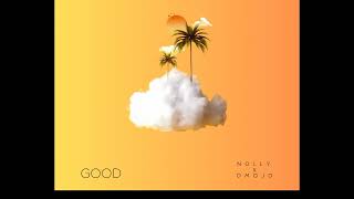 Good - Nolly X Omojo