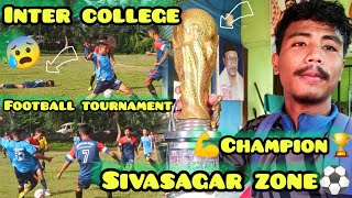 DIKHOWMUKH CLG vs SIVASAGAR CLG,JOYSAGAR ⚽🏆-2022..INTER COLLEGE FOOTBALL TOURNAMENT🔥🔥