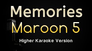 Memories - Maroon 5 (Karaoke Songs With Lyrics - Higher Key)