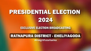 Rathnapura District - Eheliyagoda Polling Division Results | Presidential Election 2024