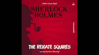 Sherlock Holmes: The Original | The Reigate Squires (Full Thriller Audiobook)