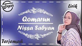 Download Lagu Qomarun versi Nissa Sabyan Lirik Arab Latin terjem... MP3 Gratis