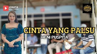 CINTA YANG PALSU - heni puspita(cover)