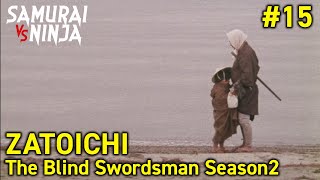 Full movie | ZATOICHI: The Blind Swordsman Season2 #15 | samurai action drama