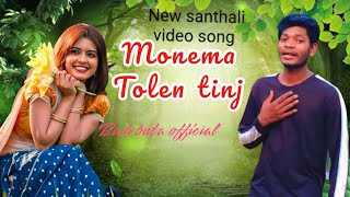 Monema tolen tinj // New santhali video song Rahul Marandi // Ganesh murmu \u0026 Anil Soren