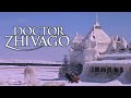 The Beauty of Doctor Zhivago