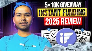 Instant Funding 2025 Updated Review | Best Instant Funding Prop Firm 😍💯.​​ #propfirm​