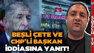 Umut Akdoğan'dan Ümit Özdağ'ın 'Beşli Çete ve CHP'li Başkan' İddiasına Jet Yanıt!