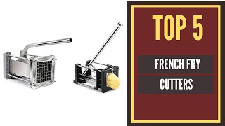 The Best French Fry Cutter For Large Potatoes Reviews 2021