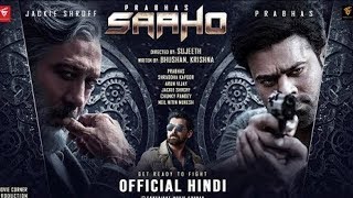 SAAHO TRAILER HINDI OFFICIAL | Prabhas, Shraddha Kapoor, Saaho Movie 2019 Trailer, Saaho Full Movie