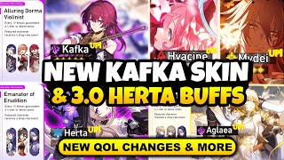 NEW UPDATE! NEW KAFKA SKIN IN VERSION 3X | HERTA \u0026 AGLAEA BUFFS \u0026 QOL FEATURES | Honkai Star Rail