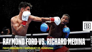 FIGHT HIGHLIGHTS | Raymond Ford vs. Richard Medina Jr.
