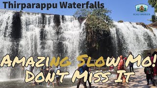 Thirparappu Water Falls - a Slow Motion Video Of Thirparappu WaterFalls - Check It Out!