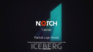 Notch Tutorial: Animated Logo Reveal