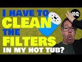 How to Clean Hot Tub Filters