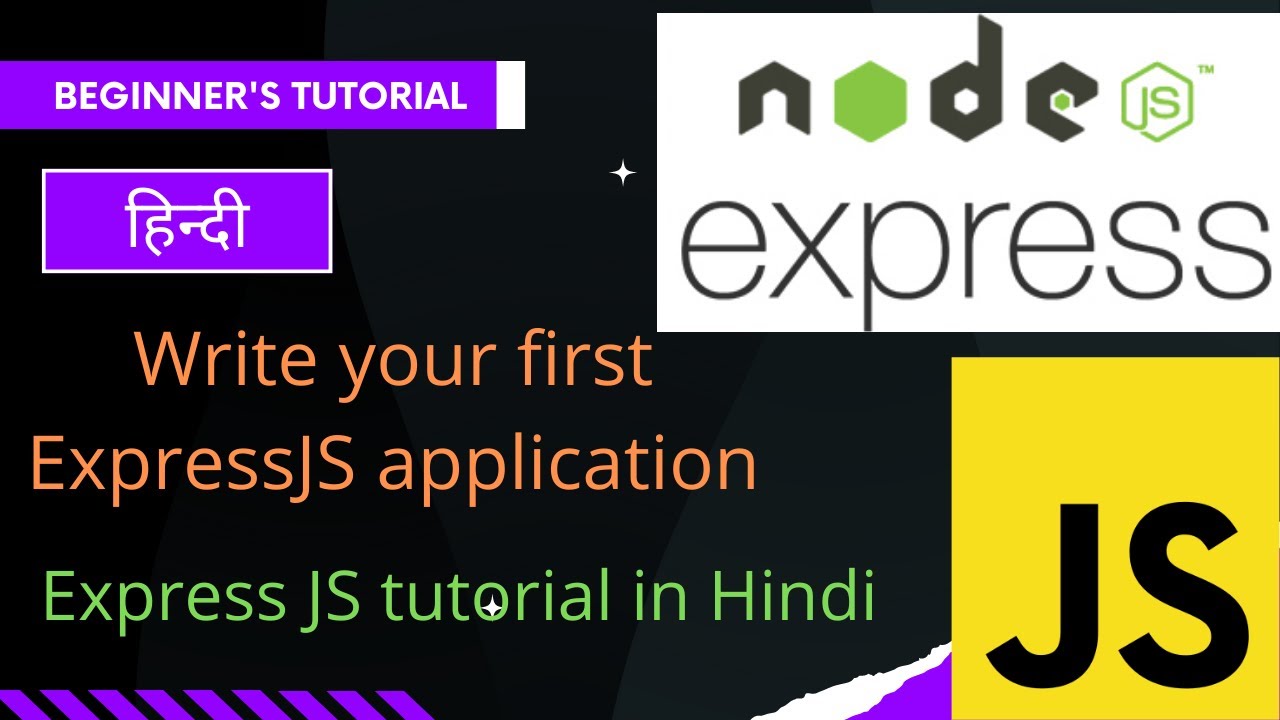 Express JS Tutorial In Hindi | Learn Express In 10 Minutes | Node.js ...