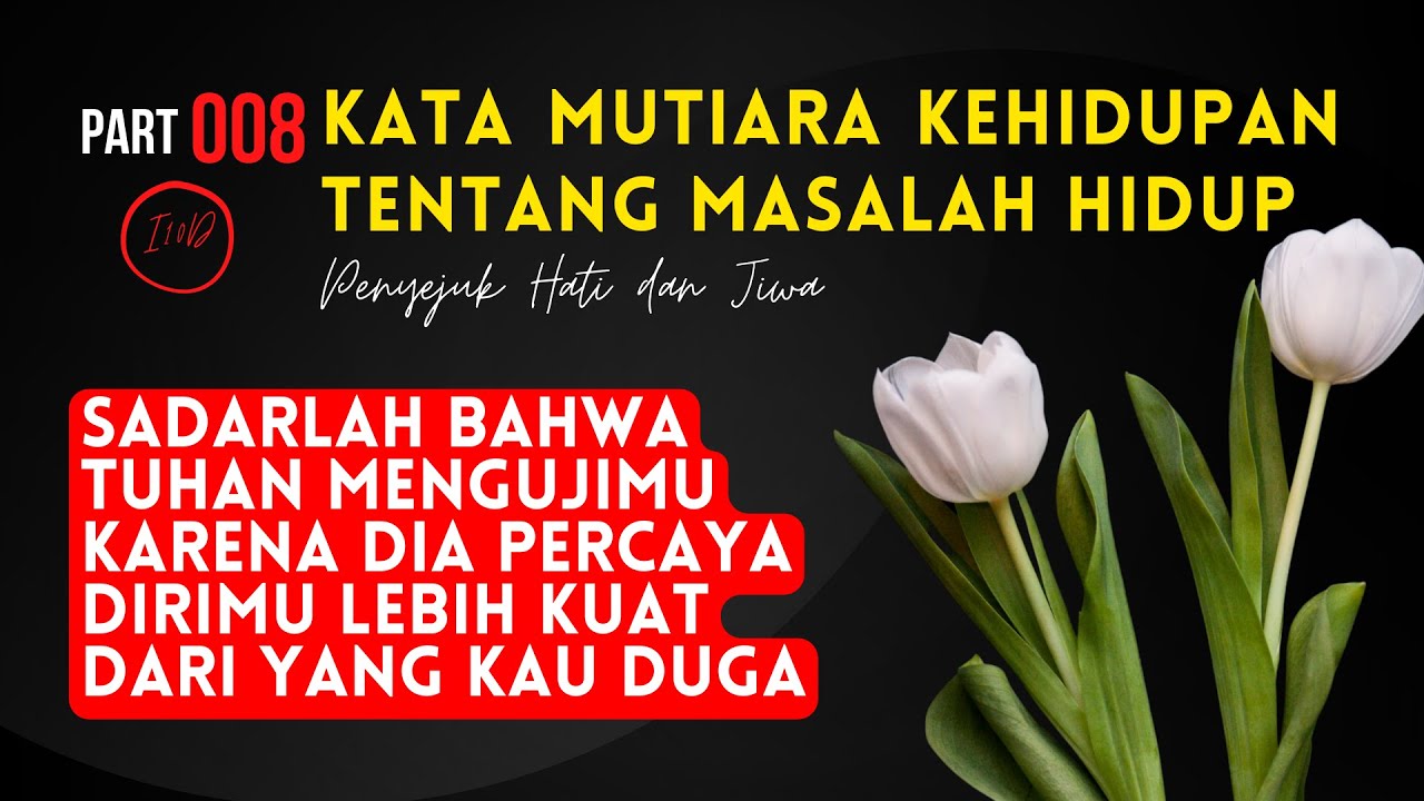 KATA MUTIARA KEHIDUPAN TENTANG MASALAH HIDUP - KATA KATA MUTIARA ...