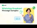 Crafting Effective WhatsApp Broadcast Messages: Tips, Templates & Best Practices | Wati