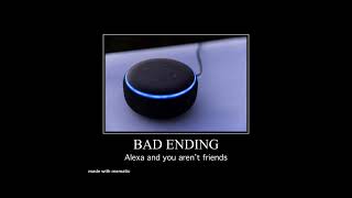 Alexa All Ending