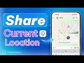 [2 Ways] How to Share/Send Location on iPhone - 2025 Guide