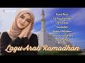Kumpulan Lagu Arab & Sholawat Nabi Versi Terbaru 2026 | Cocok untuk Ramadhan