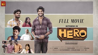 HERO-The Director Full Movie | Nithwik | Sangarshan | NS Filmmakers