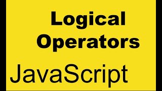 #6: JavaScript Tutorial for Beginners | logical operators