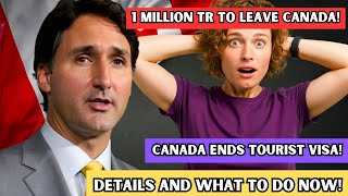 🤯 Breaking! Canada Ends 10-Year Tourist Visas | 1 Million Temporary Residents Must Leave | IRCC