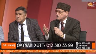 Şeyx Əbdül: Bu nə əxlaqdır?! Bu nə tərbiyədir?! Siz harda böyümüsünüz? - Gəl Danış