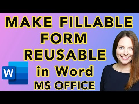 How to Make Fillable Forms Reusable in Word - Saving Forms as Word Templates