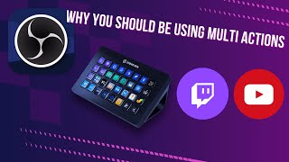 Unlock the Full Power of Your Stream Deck with Multi Actions