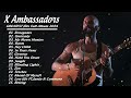 x ambassadors greatest hits full album 2024 x ambassadors best songs playlist 2024.