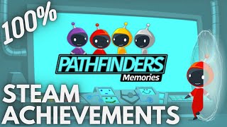 [STEAM] 100% Achievement Gameplay: Pathfinders: Memories [60/60] [SOLUTIONS]