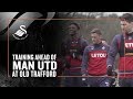 Swans return in good shape | Training ahead of Manchester United (Away)