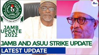 JAMB 2022 AND ASUU STRIKE UPDATE - LATEST UPDATE - EDU TV NIGERIA