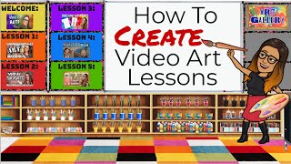 How To Create a Video Art Lesson
