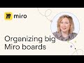 Organizing Big Miro Boards