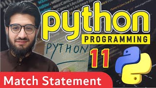 PYTHON CONDITION | match Statement | 11 | Master Academy