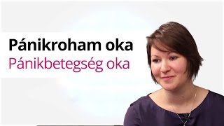 Pánikbetegség oka, pánikroham oka