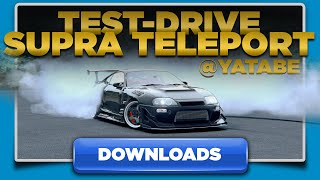 Test drive Supra Teleport @ Yatabe + Downloads