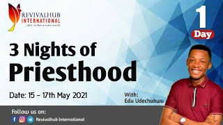 NIGHT OF PRIESTHOOD || APOSTLE EDU UDECHUKWU