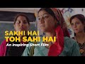 Sakhi Hai to Sahi Hai | Short Film | Sahastradhara Dehradun | Waste Warriors