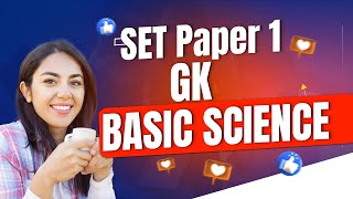 SET EXAM Paper1  GK  Basic Science