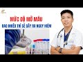 Mức Độ Mỡ Máu Bao Nhiêu Thì Sẽ Gây Ra Nguy Hiểm | Bác Sĩ Ngọc