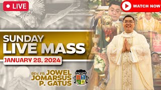 SUNDAY FILIPINO MASS LIVE TODAY ONLINE II JANUARY 28, 2024 II FR. JOWEL JOMARSUS GATUS