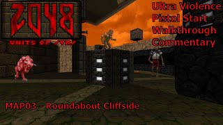 Doom II: 2048 Units of /vr/ (Ultra Violence 100%) Walkthrough (MAP03: Roundabout Cliffside)