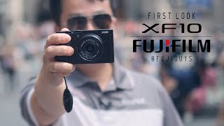 Fuji Guys - FUJIFILM XF10 - First Look