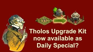 FoEhints: Tholos Upgrade Kit as a Daily Special?