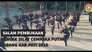 SALAM PEMBUKAAN PENCAK SILAT CEMPAKA PUTIH CAB.PATI ||PSCP TERBARU